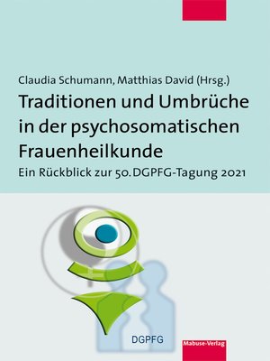 cover image of Traditionen und Umbrüche in der psychosomatischen Frauenheilkunde
